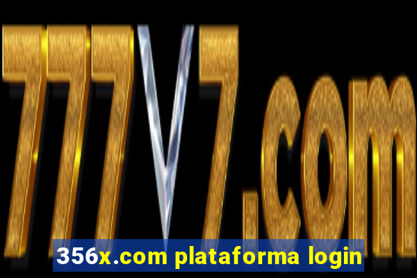 356x.com plataforma login